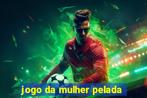 jogo da mulher pelada